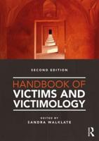 Handbook on Victims and Victimology