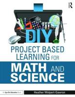 DIY Project Based Learning for Math and Science