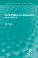 R.S. Peters on Education and Ethics