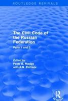 The Civil Code of the Russian Federation: Parts 1 and 2