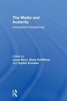 The Media and Austerity: Comparative perspectives