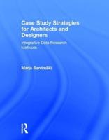 Case Study Strategies for Architects and Designers