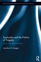 Sophocles and the Politics of Tragedy: Cities and Transcendence