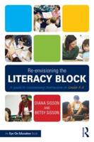 Re-Envisioning the Literacy Block