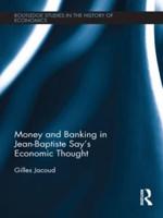 Money and Banking in Jean-Baptiste Say's Economic Thought