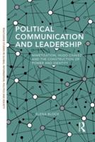 Political Communication and Leadership: Mimetisation, Hugo Chavez and the Construction of Power and Identity