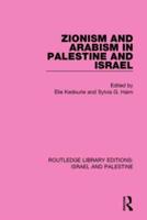 Zionism and Arabism in Palestine and Israel