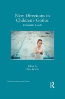 New Directions in Gothic Children's Literature