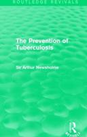 The Prevention of Tuberculosis (Routledge Revivals)