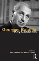 Georges Bataille: Key Concepts