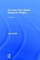 You and Your Action Research Project