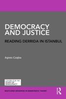 Democracy and Justice: Reading Derrida in Istanbul