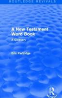 A New Testament Word Book (Routledge Revivals)