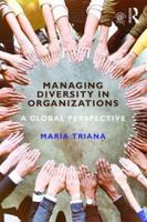 Managing Diversity in Organizations: A Global Perspective