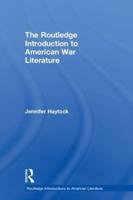 The Routledge Introduction to American War Literature