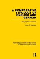 A Comparative Typology of English and German: Unifying the Contrasts