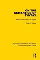 On the Semantics of Syntax: Mood and Condition in English