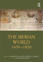 The Iberian World 1450-1820