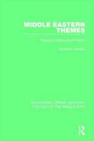 Middle Eastern Themes: Papers in History and Politics