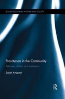 Prostitution in the Community: Attitudes, Action and Resistance
