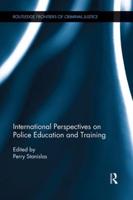 International Perspectives on Police Education and Training