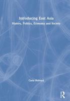 Introducing East Asia : History, Politics, Economy and Society