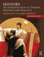 History: An Introduction to Theory, Method and Practice