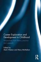 Career Exploration and Development in Childhood