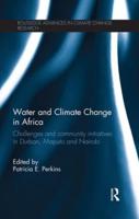 Water and Climate Change in Africa: Challenges and Community Initiatives in Durban, Maputo and Nairobi