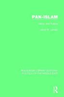 Pan-Islam: History and Politics
