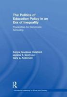 The Politics of Education Policy in an Era of Inequality