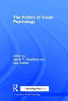 The Politics of Social Psychology