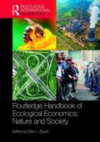 Routledge Handbook of Ecological Economics
