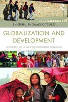 Globalization and Development. Volume III In Search of a New Development Paradigm