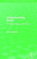 Understanding Skills: Thinking, Feeling, and Caring