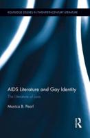 AIDS Literature and Gay Identity: The Literature of Loss