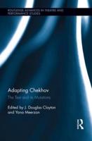 Adapting Chekhov: The Text and its Mutations