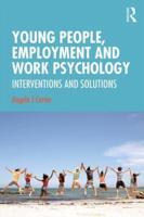 Young People, Employment and Work Psychology
