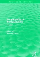 Encyclopedia of Homosexuality. Volume I
