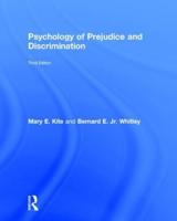 The Psychology of Prejudice and Discrimination