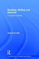 Reading, Writing, and Dyslexia