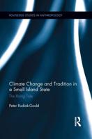 Climate Change and Tradition in a Small Island State: The Rising Tide