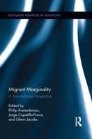 Migrant Marginality: A Transnational Perspective