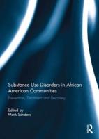 Substance Use Disorders in African American Communities