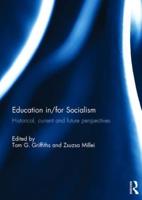 Education In/for Socialism