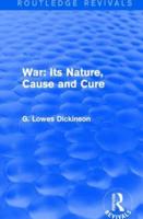 War - Its Nature, Cause and Cure