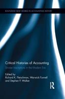 Critical Histories of Accounting: Sinister Inscriptions in the Modern Era