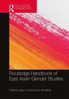 Routledge Handbook of Gender in East Asia