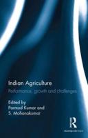 Indian Agriculture: Performance, growth and challenges. Essays in honour of Ramesh Kumar Sharma