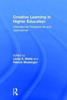 Creative Learning in Higher Education: International Perspectives and Approaches